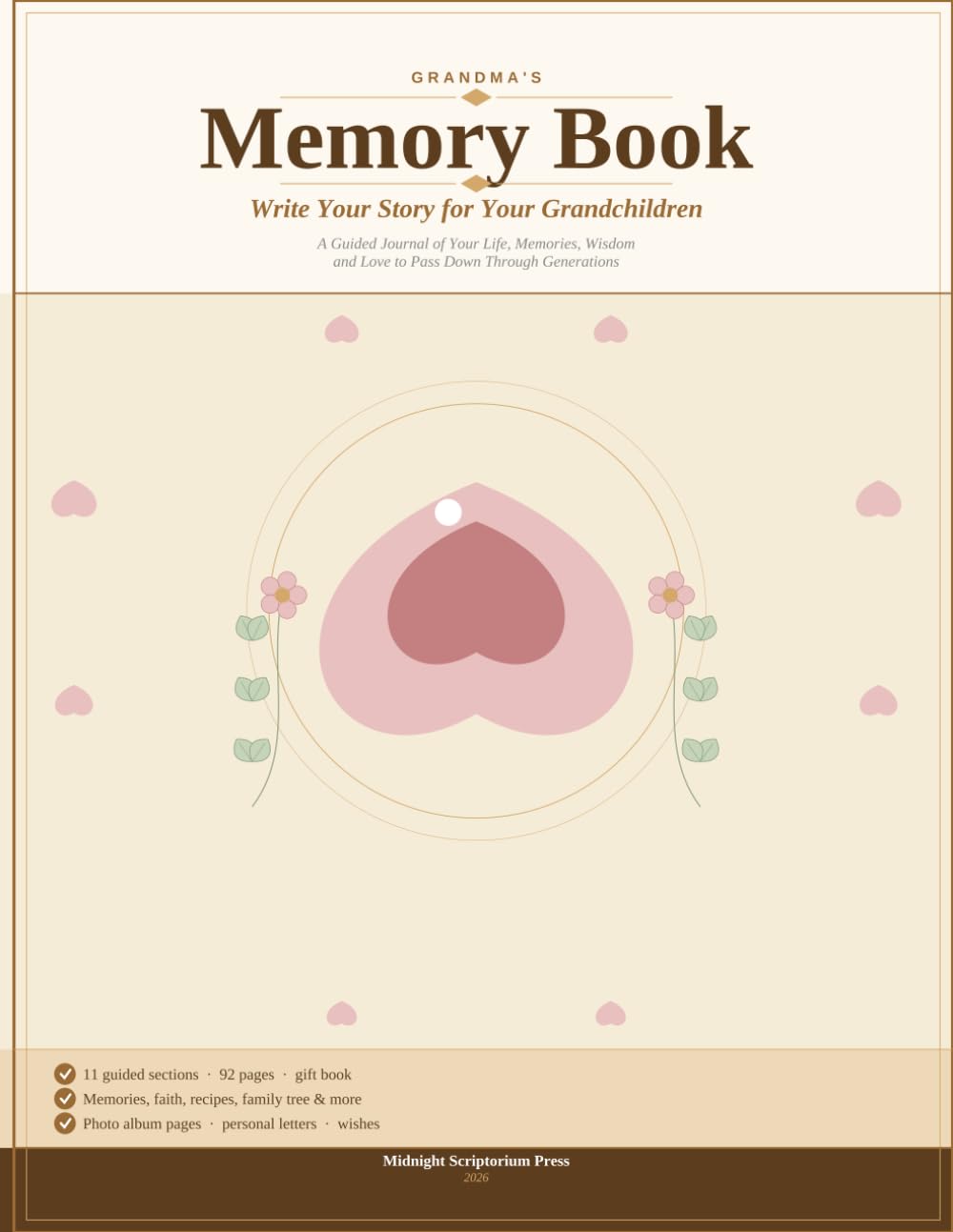 Grandma's Memory Book: Write Your Story for Your Grandchildren — A Guided Journal of Life, Memories, Wisdom, Recipes, Faith and Love to Pass Down... Mother's Day, Birthday and Christmas Gift baixar o livro de graça