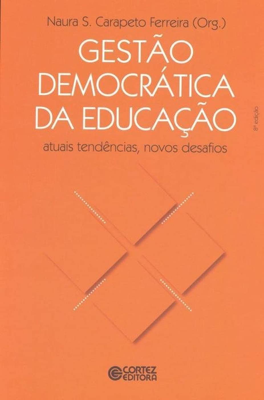 Gestão democrática da educação: atuais tendências, novos desafios baixar livro de graça
