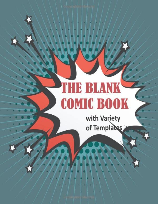 The Blank Comic Book Notebook: A Large 8.5" x 11" Notebook and Sketchbook for Kids and Adults to Unleash Creativity- Variety of Templates - More than 100 Blank Pages For Comic Book Drawing baixar livro de graça