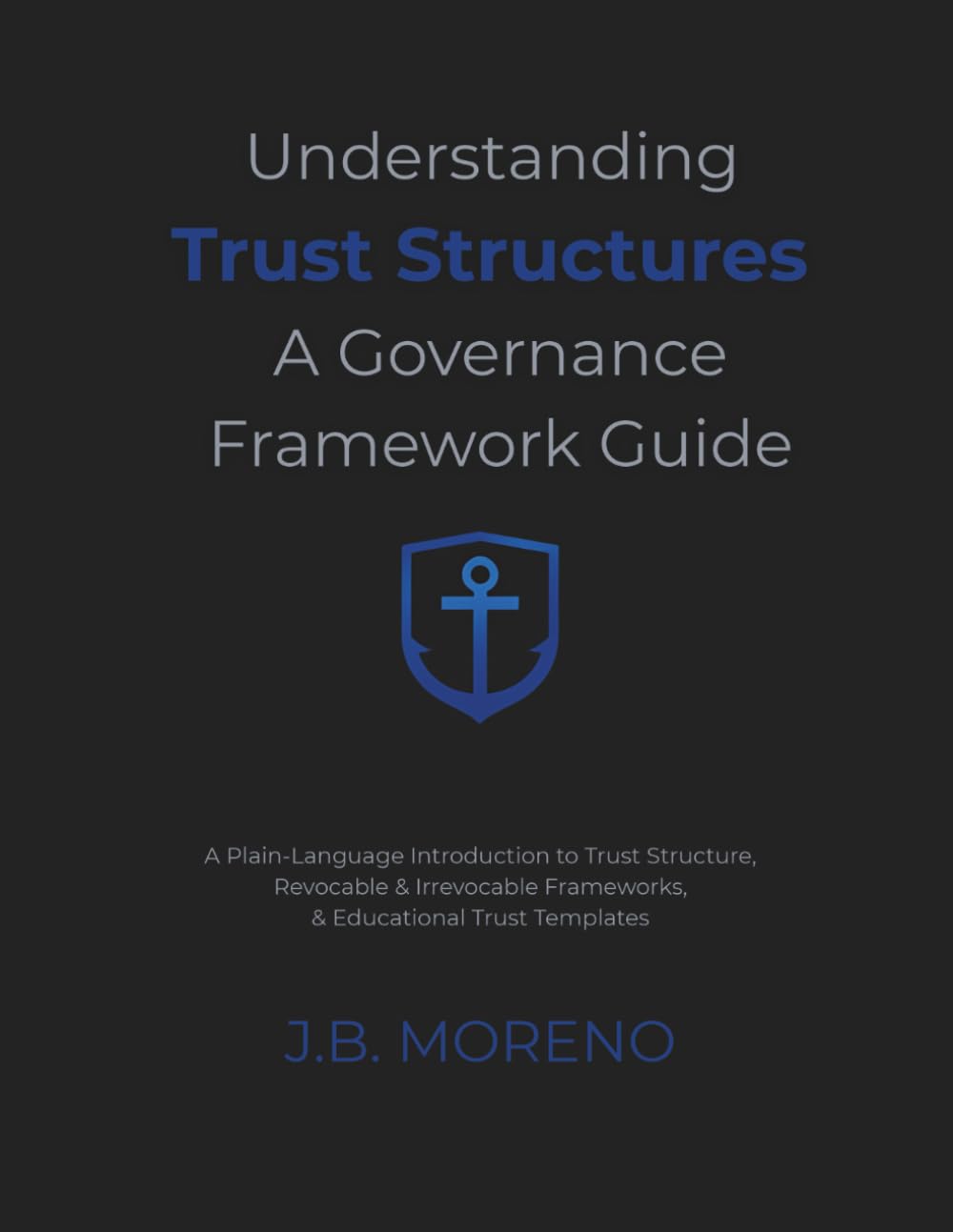 Understanding Trust Structures: A Governance Framework Guide baixar o livro de graça