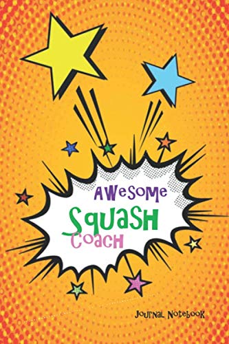 capítulo por capítulo baixar Awesome Squash Coach Journal Notebook: Orange Pop Art 6x9 Blank Lined, 110 Page, Great for Lists, Notes, Jouranling, Gift ideas for Appreciation, Christmas or Year End Gift