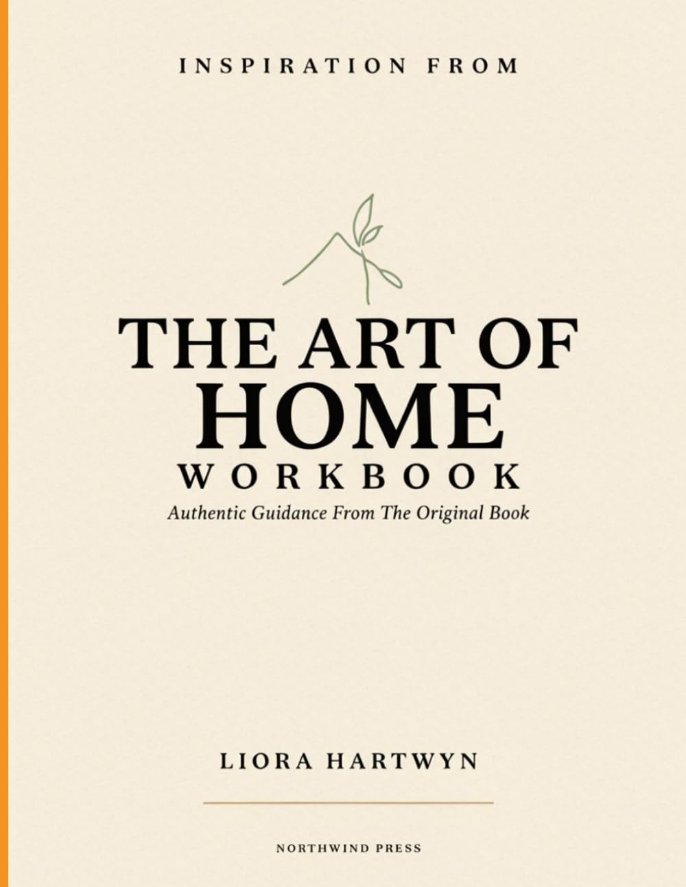 Inspiration From The Art Of Home: Authentic Guidance From The Original Book baixar o livro de graça