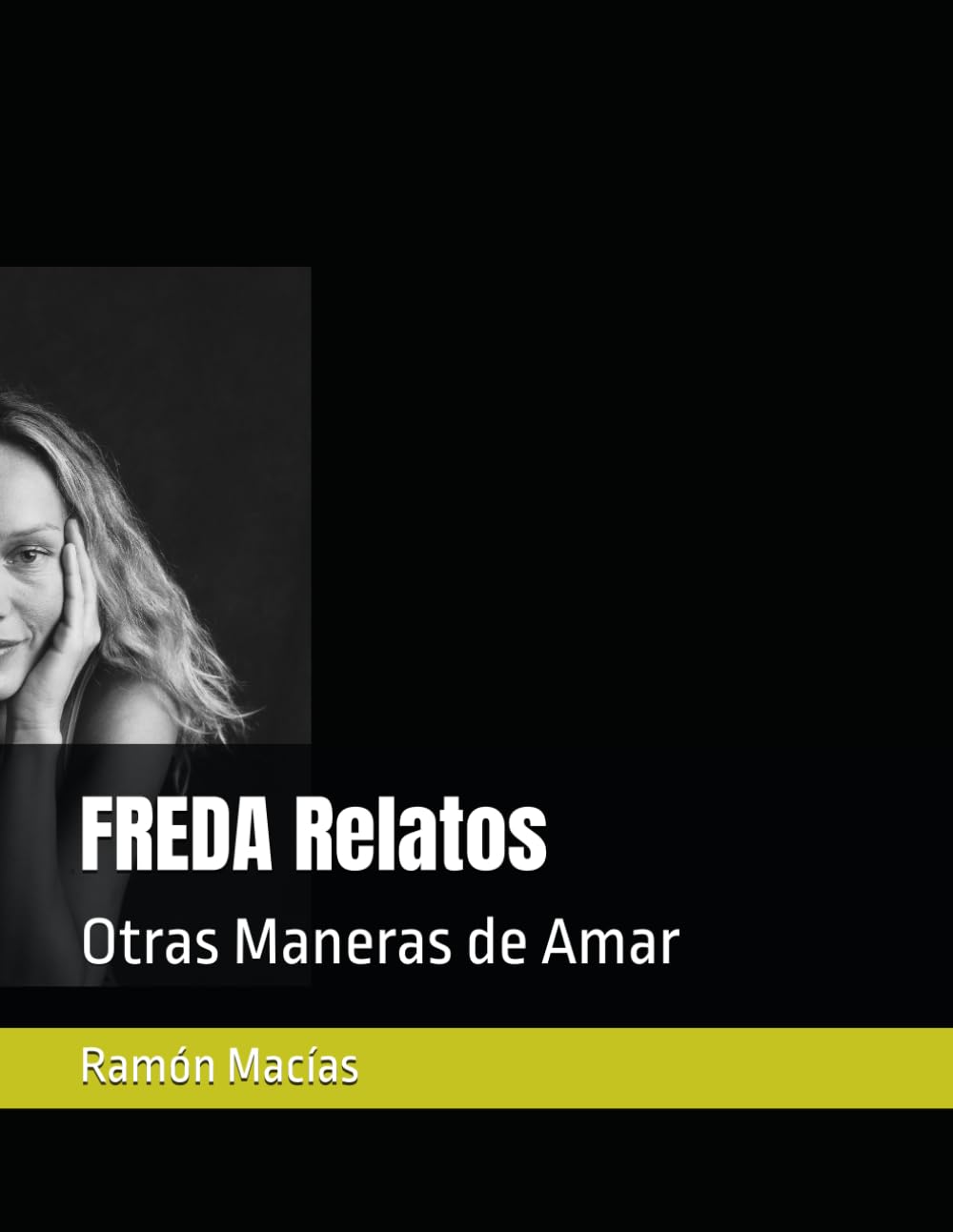 ler totalmente FREDA Relatos: Otras Maneras de Amar (Spanish Edition)