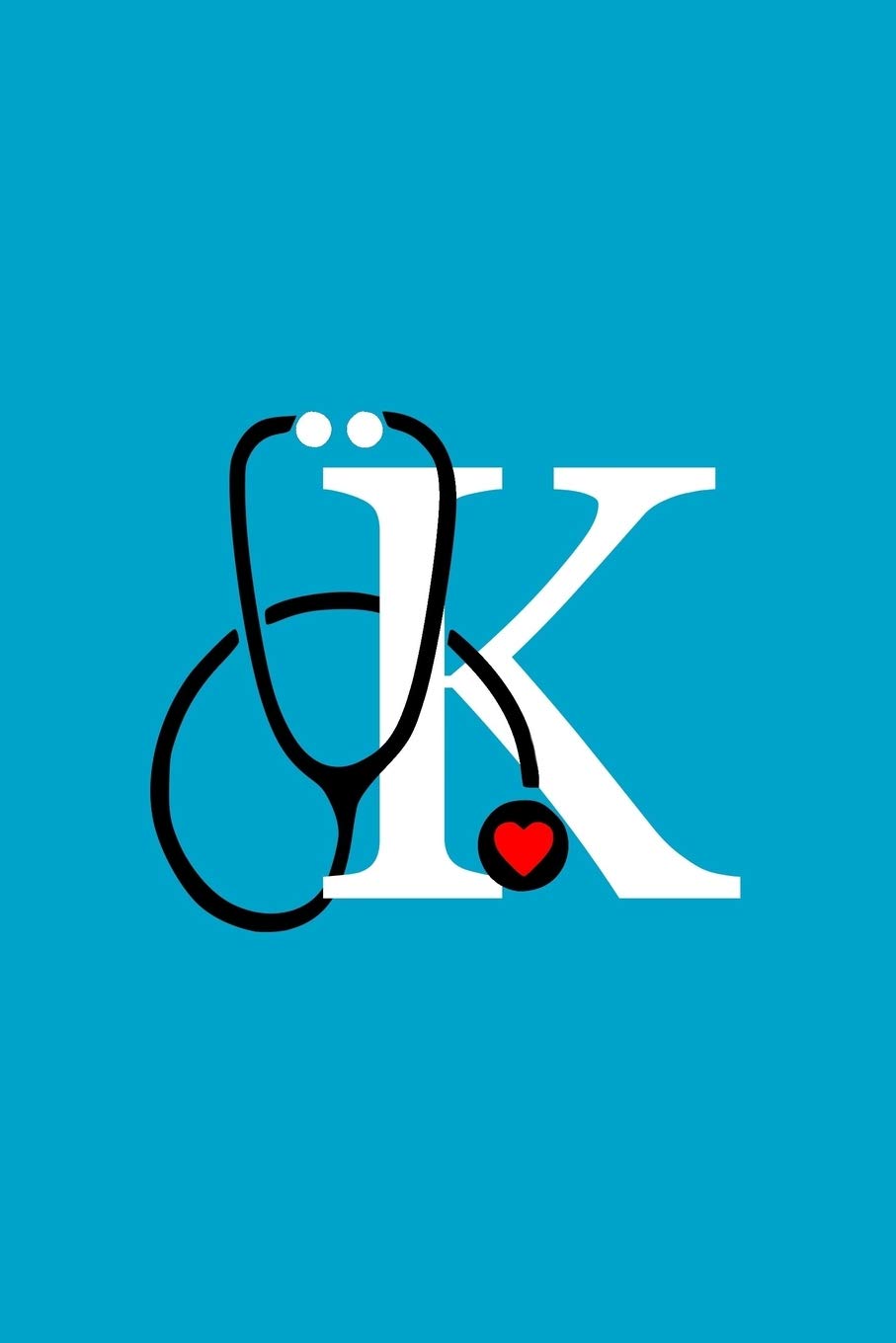 ler totalmente Initial K Monogram Stethoscope Journal: Personalized Notebook with a K on it, Gift for Best Friend Nursing School Graduation, Nurse Practitioner, Doctor, Medical Assistant, Thank You or Gratitude Gift
