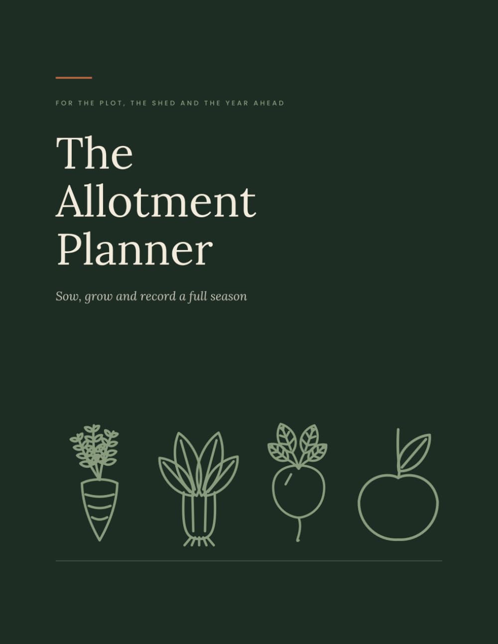 The Allotment Planner: Sow, Grow and Record a Full Season baixar o livro de graça