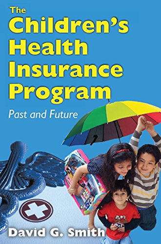 The Children's Health Insurance Program: Past and Future (English Edition) baixar livro de graça