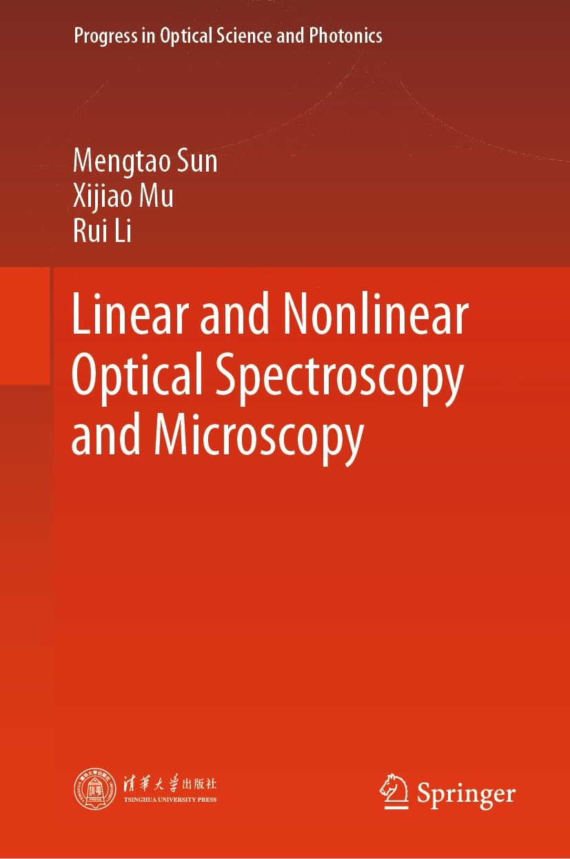 Linear and Nonlinear Optical Spectroscopy and Microscopy (Progress in Optical Science and Photonics Book 29) (English Edition) baixar o livro de graça