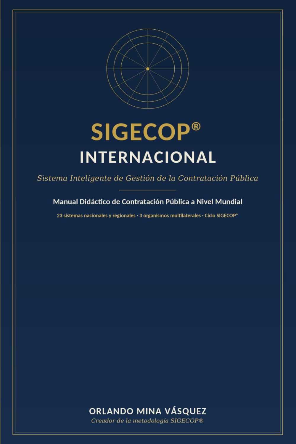 capítulo por capítulo baixar SIGECOP® INTERNACIONAL: Sistema Inteligente de Gestión de la Contratación Pública (Spanish Edition)