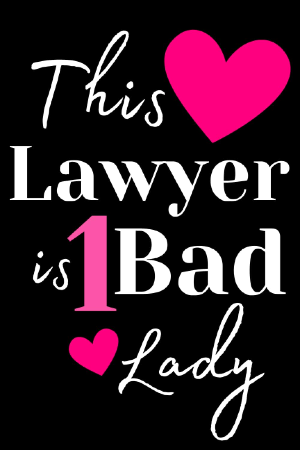 capítulo por capítulo baixar This Lawyer is 1 Bad Chick: fancy lawyer notebook / 120 lined journal pages