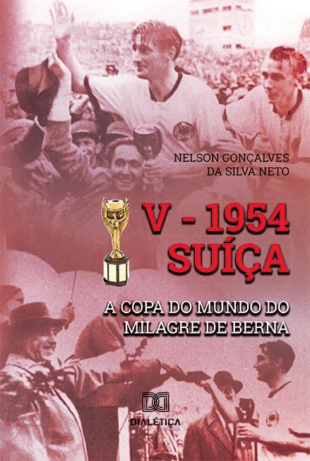 V 1954 Suíça: a Copa do Mundo do milagre de Berna baixar livro de graça