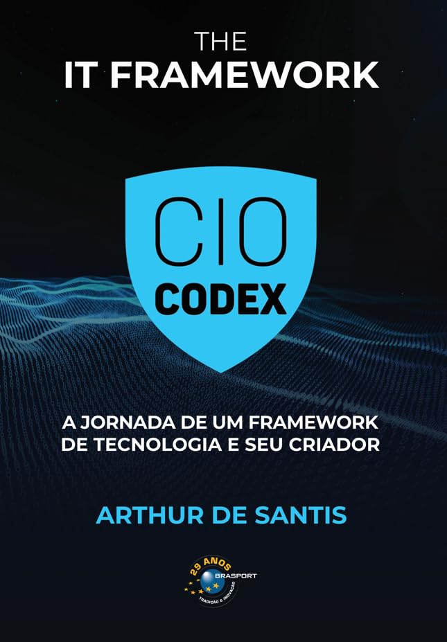 capítulo por capítulo baixar CIO Codex: The IT Framework: A jornada de um framework de tecnologia e seu criador