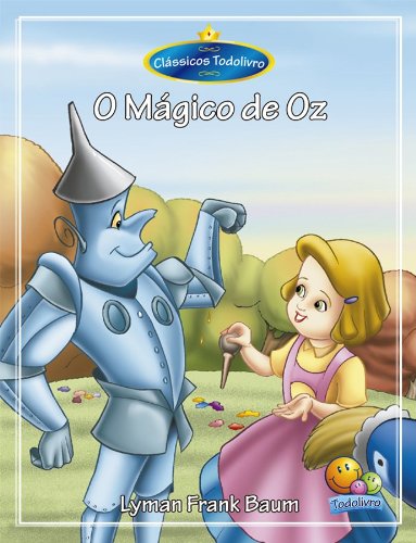 Clássicos Todolivro: O Mágico de Oz