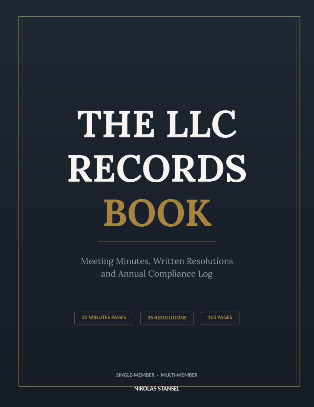The LLC Records Book: Meeting Minutes, Written Resolutions & Annual Compliance Log for Single-Member and Multi-Member LLCs | 105 Pages baixar livro de graça