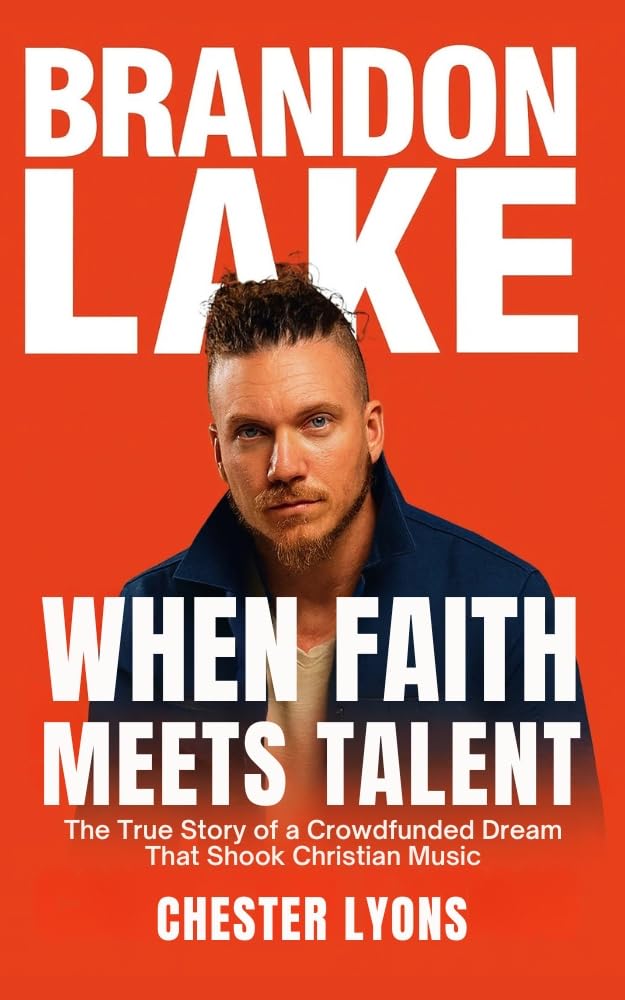 capítulo por capítulo baixar BRANDON LAKE: When Faith Meets Talent: The True Story of a Crowdfunded Dream That Shook Christian Music (English Edition)