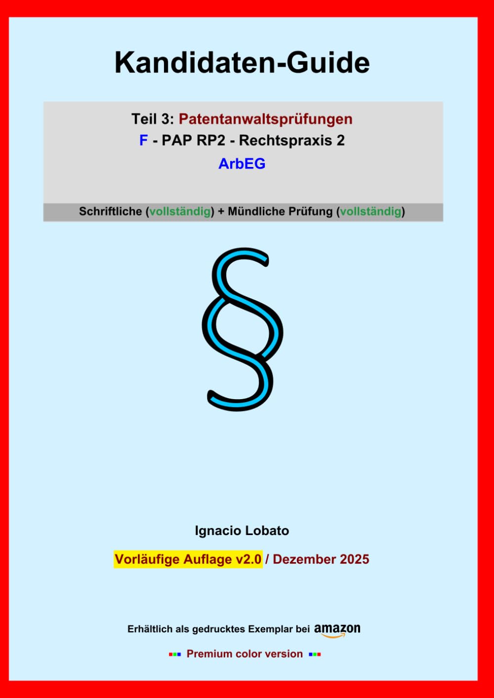 ler totalmente Kandidaten-Guide - F - RP2 | Rechtspraxis 2: ArbEG (Kandidaten-Guide (vorläufig)) (German Edition)