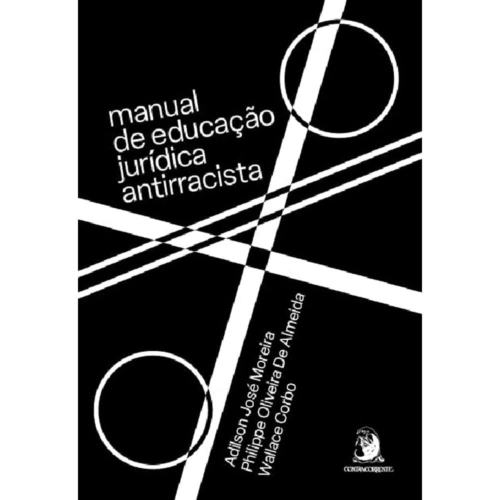 Manual de Educação Jurídica Antirracista (Volume 1)