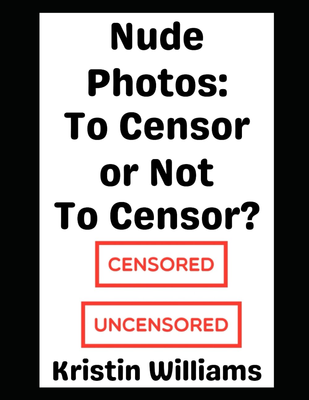 ler totalmente Nude Photos: To Censor or Not To Censor?: 4