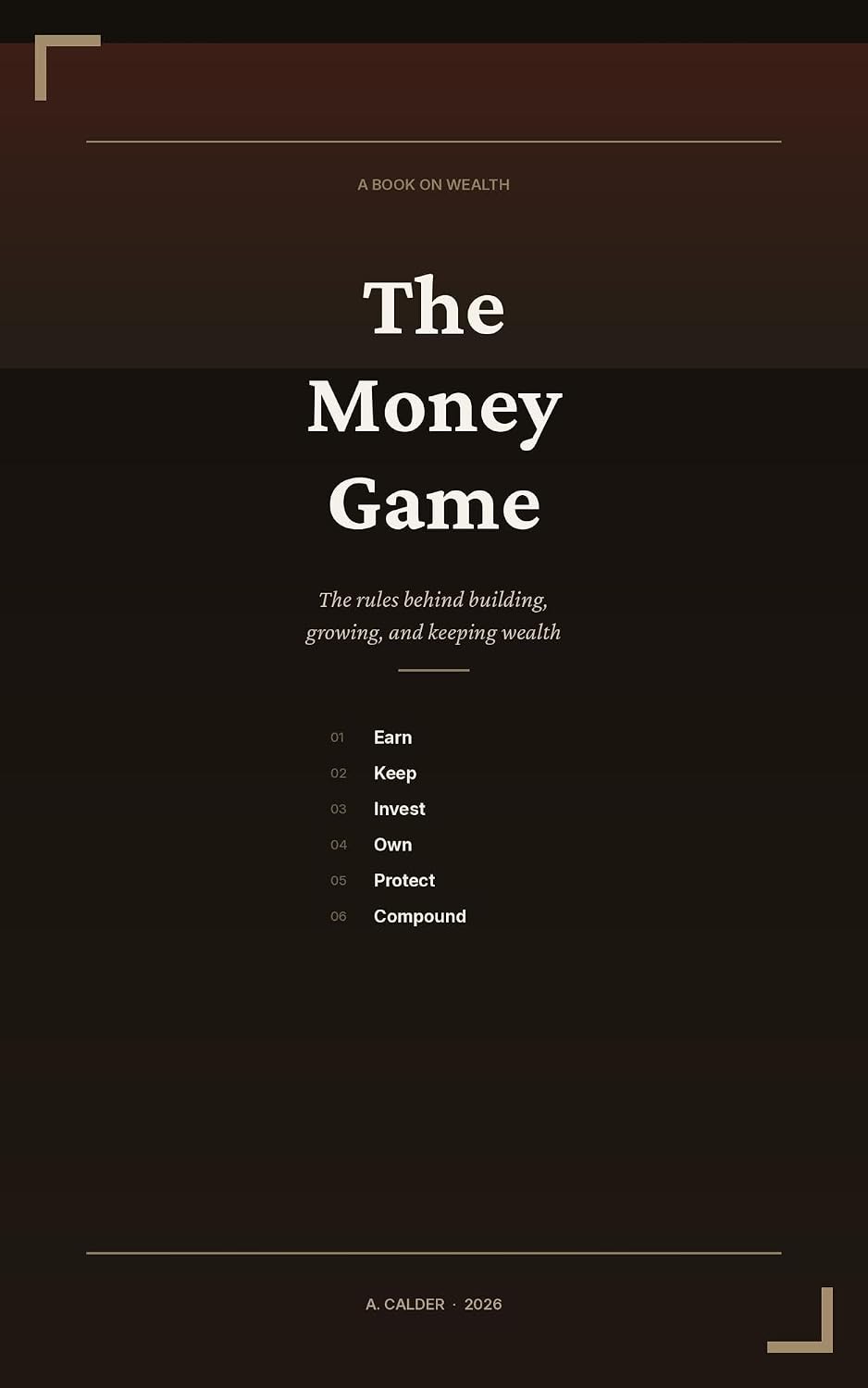 ler totalmente The Money Game: The Rules Behind Building, Growing, and Keeping Wealth (English Edition)