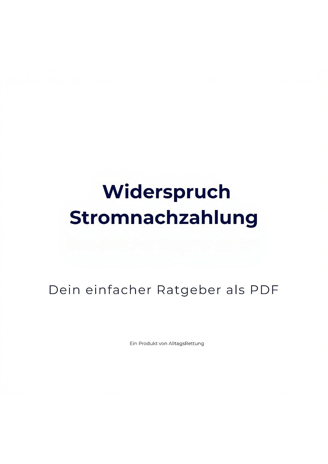Widerspruch Stromnachzahlung: Dein einfacher Schritt-für-Schritt-Ratgeber (inkl. Mustertext) (German Edition) baixar o livro de graça