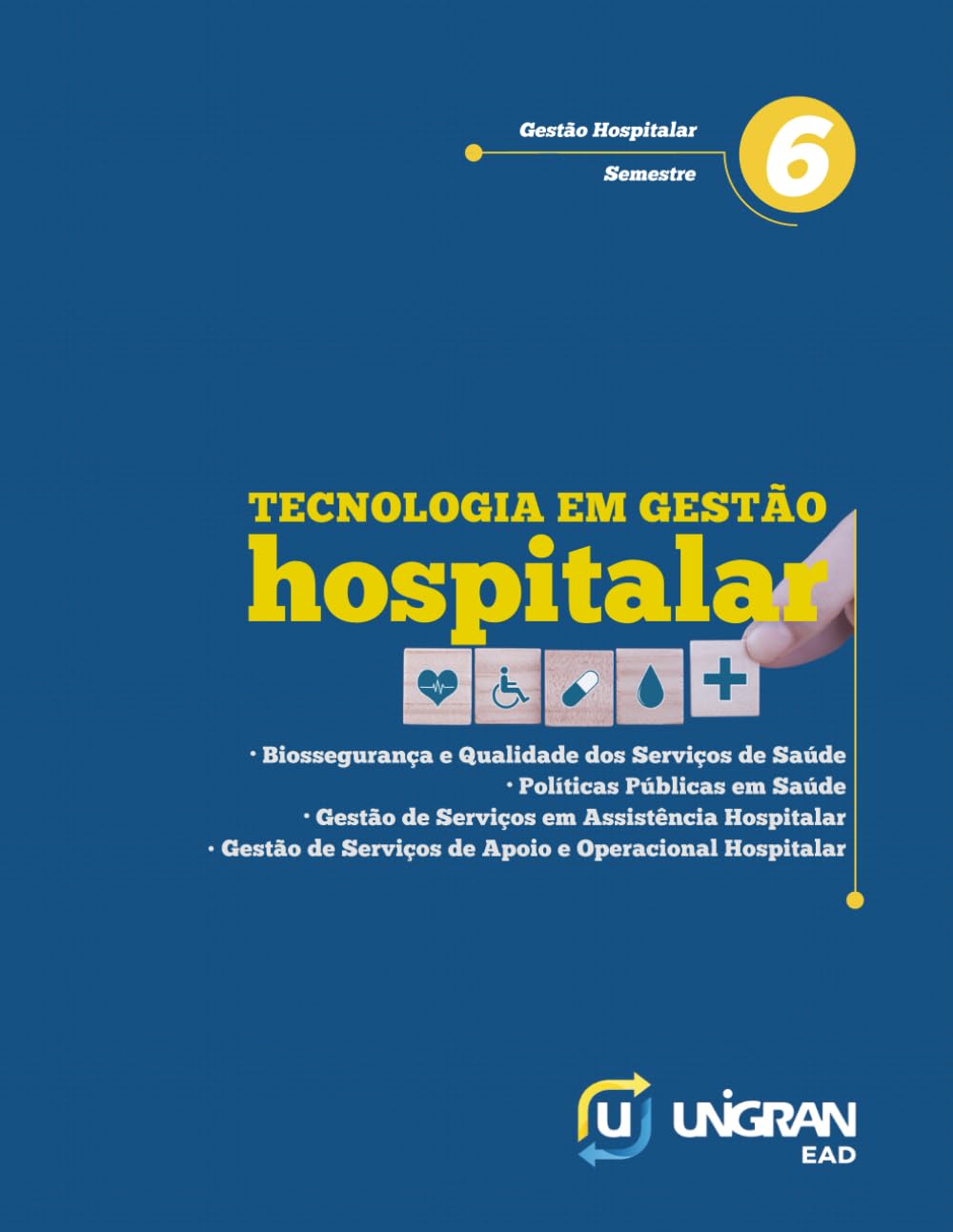 Hospitalar 6: Unigran EAD 26.1.1 (Portuguese Edition)