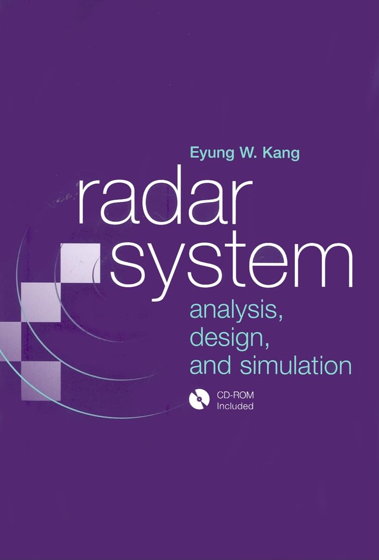 Radar System Analysis, Design, and Simulation