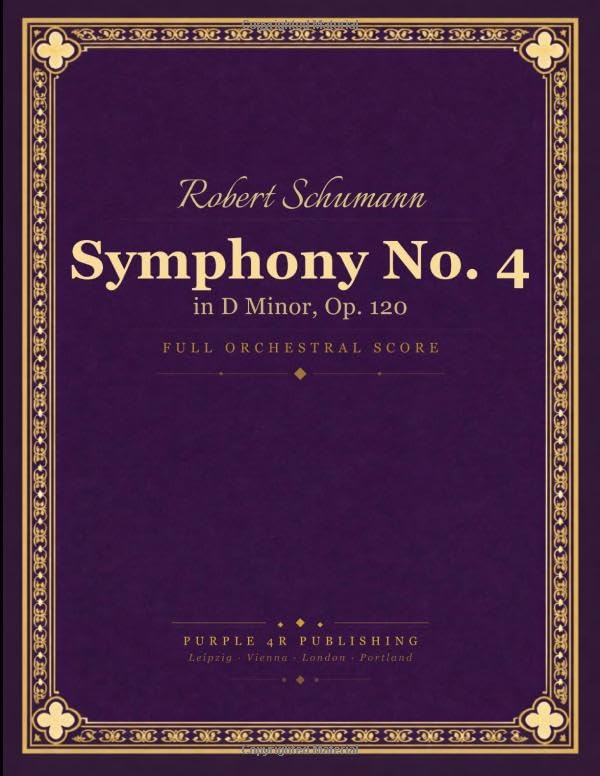 capítulo por capítulo baixar Schumann: Symphony No. 4 in D minor, Op. 120 - Full Orchestral Score (Revised 1851 Version)