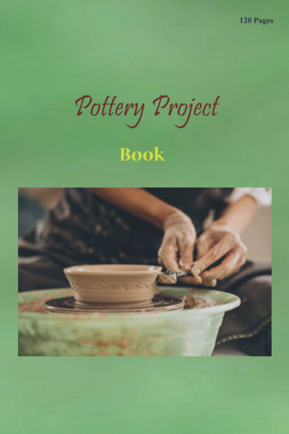 ler totalmente Pottery Project Book: If you are an artist in ceramic works, in this notebook you will be able to record all the details of your creations, in the... pages with a special design for your control