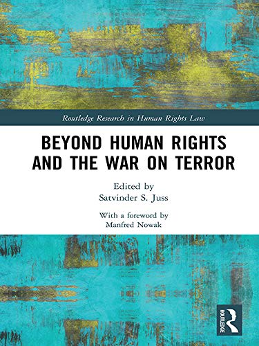 Beyond Human Rights and the War on Terror (Routledge Research in Human Rights Law) (English Edition) baixar livro de graça