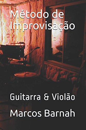 Método de Improvisação: Guitarra & Violão (Portuguese Edition) baixar livro de graça