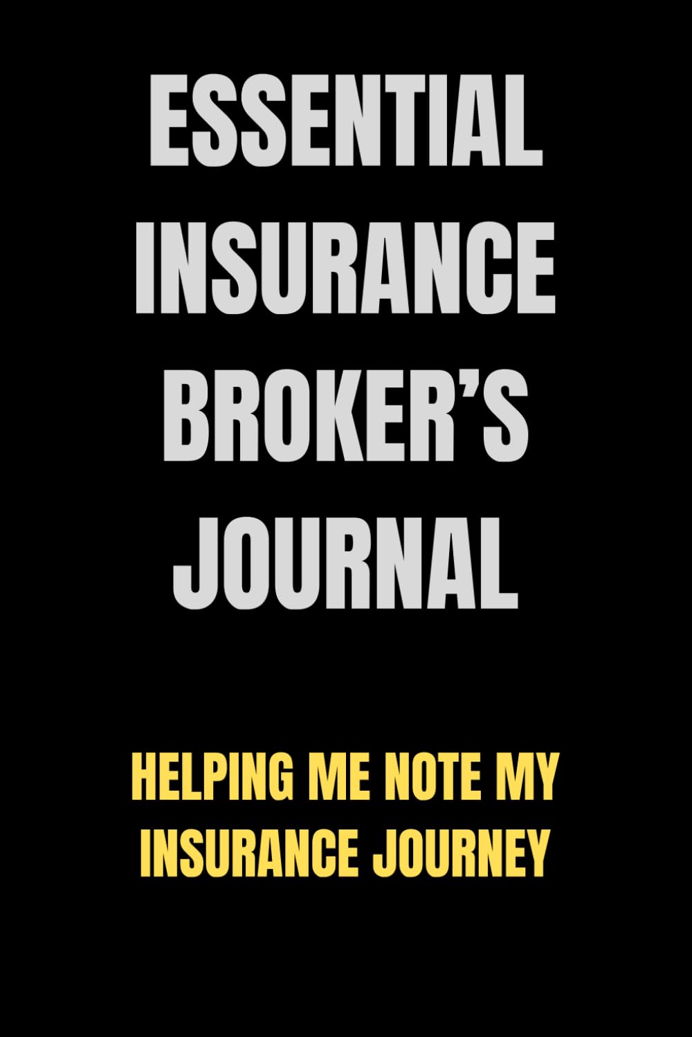 Essential Insurance Broker’s Journal baixar livro de graça