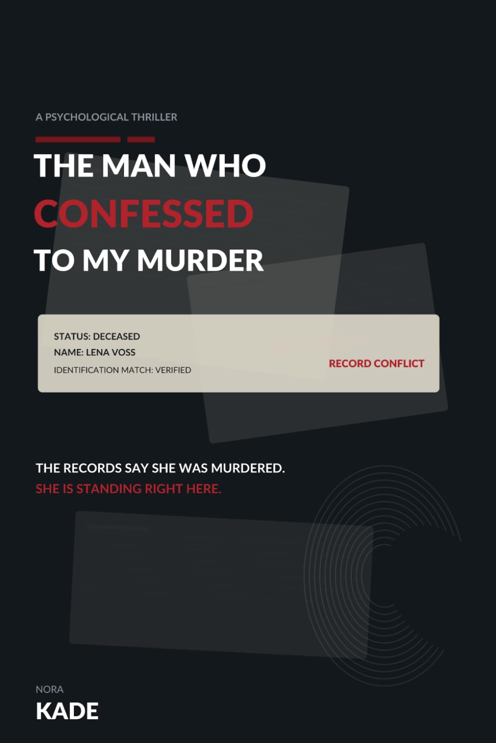 he Man Who Confessed to My Murder: A Psychological Thriller baixar o livro de graça