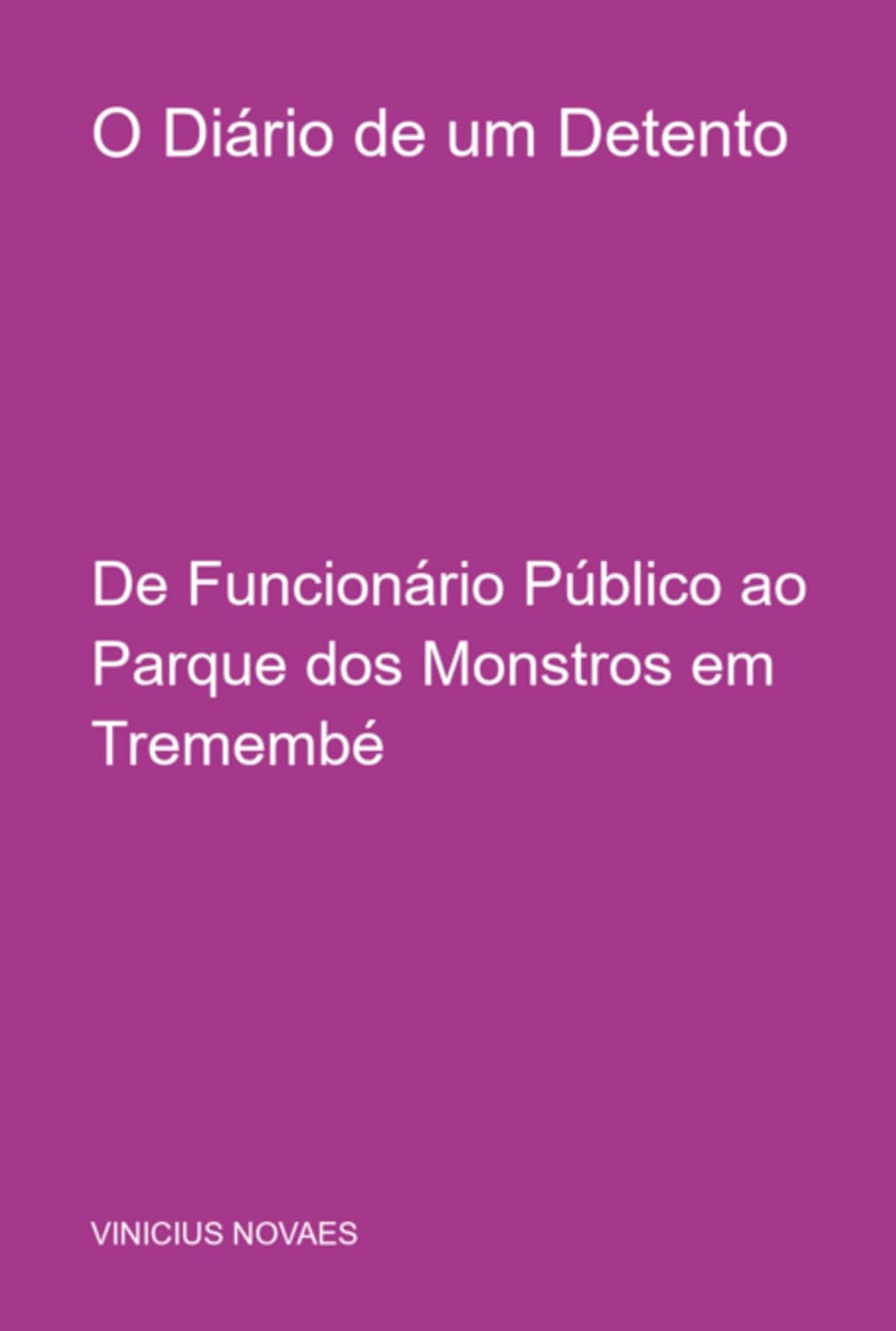 O Diário De Um Detento baixar livro de graça