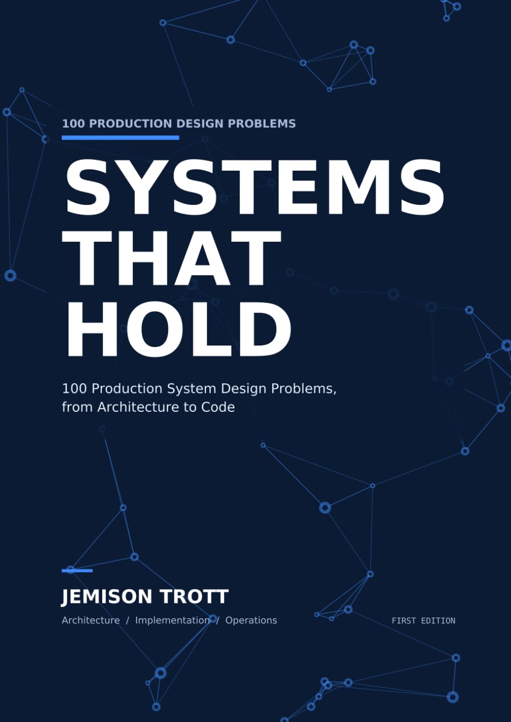 capítulo por capítulo baixar Systems That Hold: 100 Production System Design Problems, from Architecture to Code