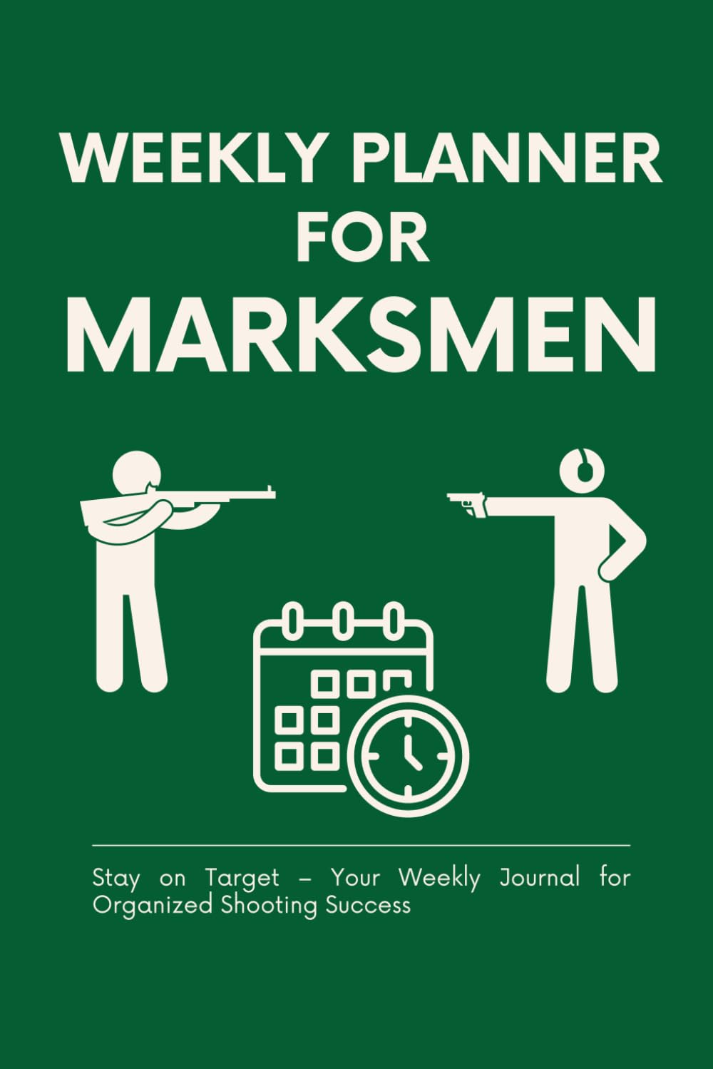 ler totalmente WEEKLY PLANNER FOR MARKSMEN: Stay on Target – Your Journal for Organized Shooting Success