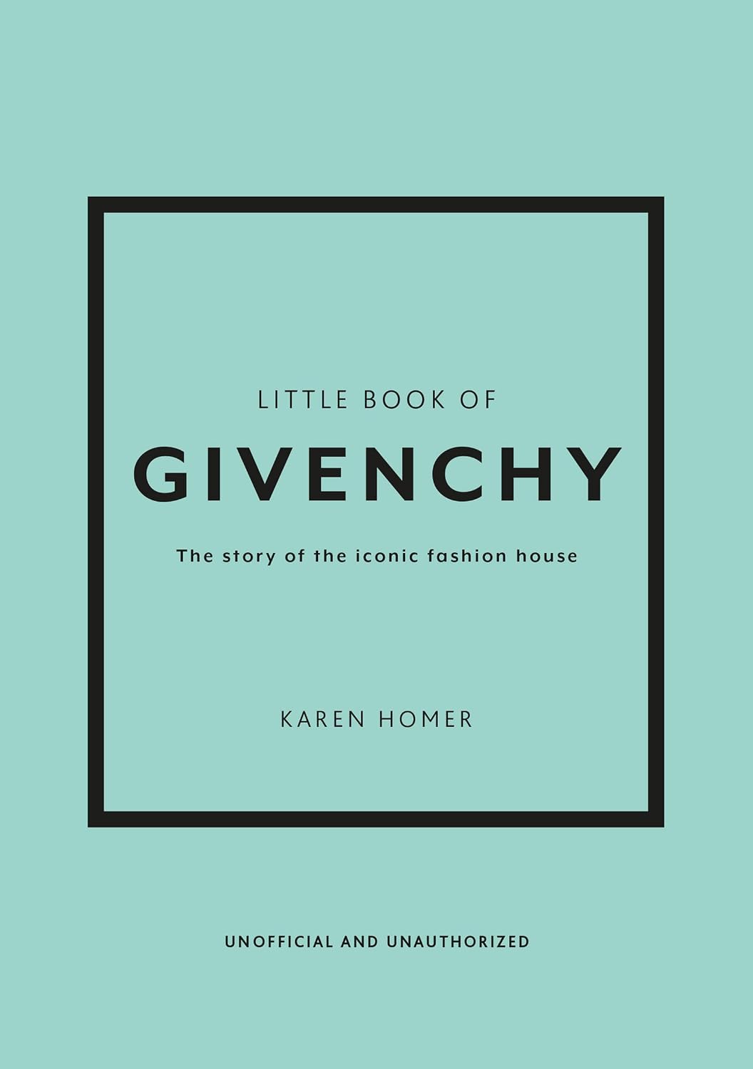 Little Book of Givenchy: The Story of the Iconic Fashion House baixar o livro de graça