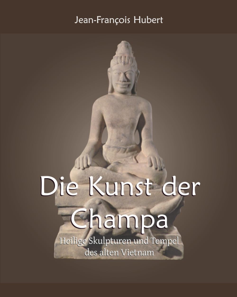 ler totalmente Die Kunst der Champa: Heilige Skulpturen und Tempel des alten Vietnam (German Edition)