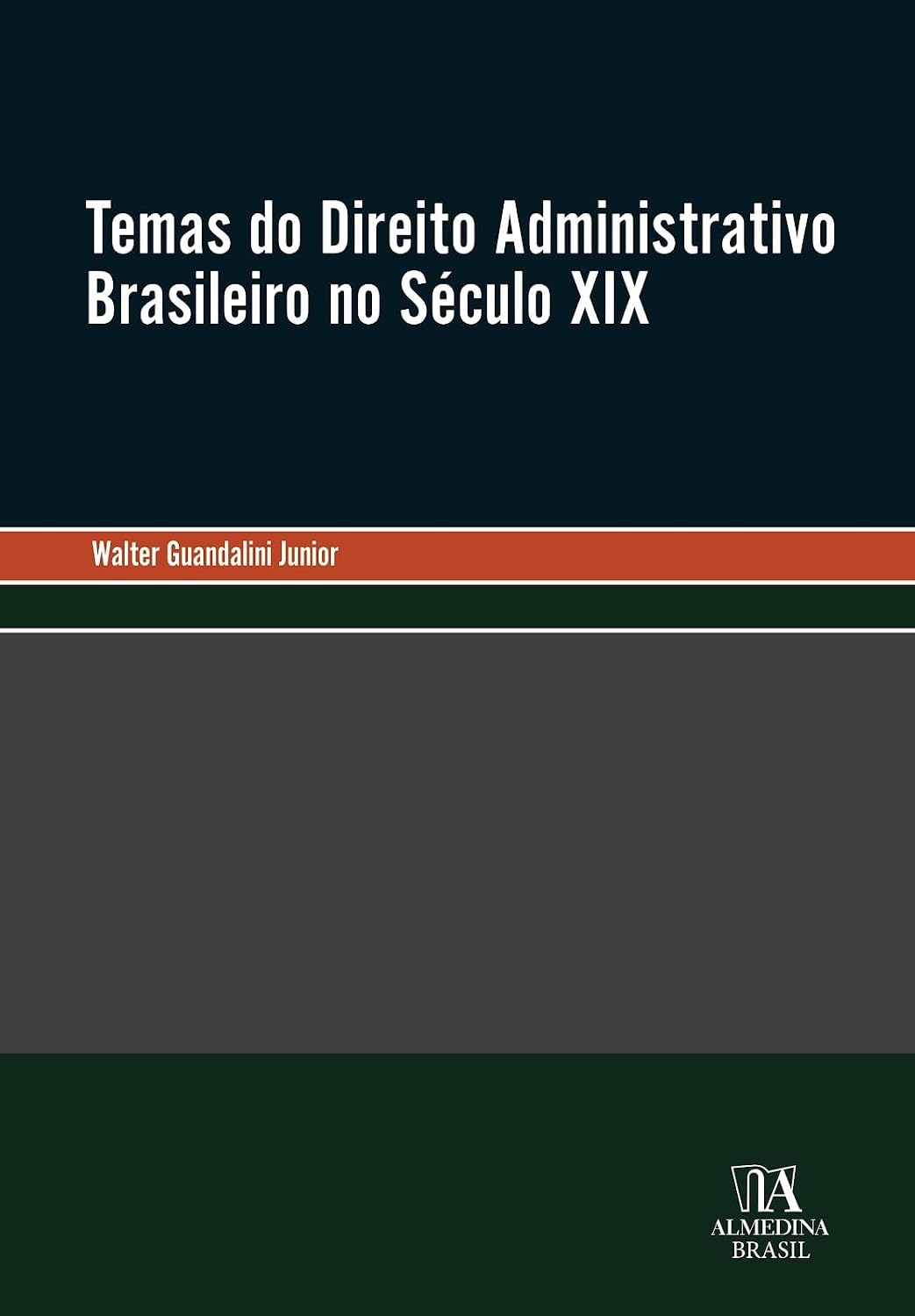 Temas do Direito Administrativo Brasileiro no Século XIX baixar livro de graça