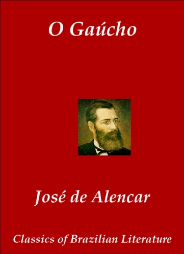 capítulo por capítulo baixar O Gaúcho (Classics of Brazilian Literature Livro 38)