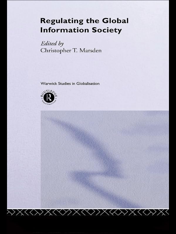 Regulating the Global Information Society (Routledge Studies in Globalisation) (English Edition) baixar livro de graça