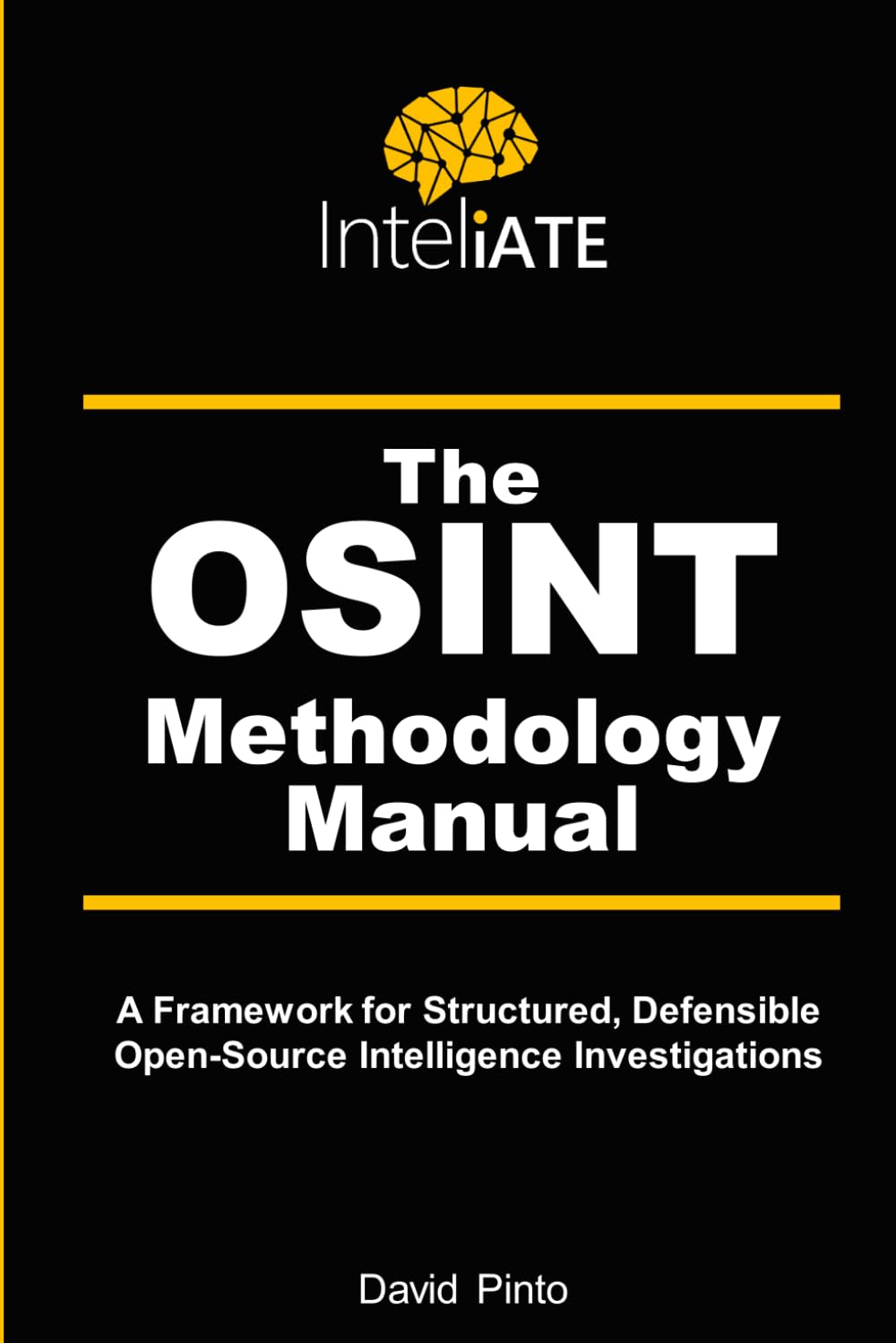 The OSINT Methodology Manual: A Framework for Structured, Defensible Open-Source Intelligence Investigations baixar o livro de graça