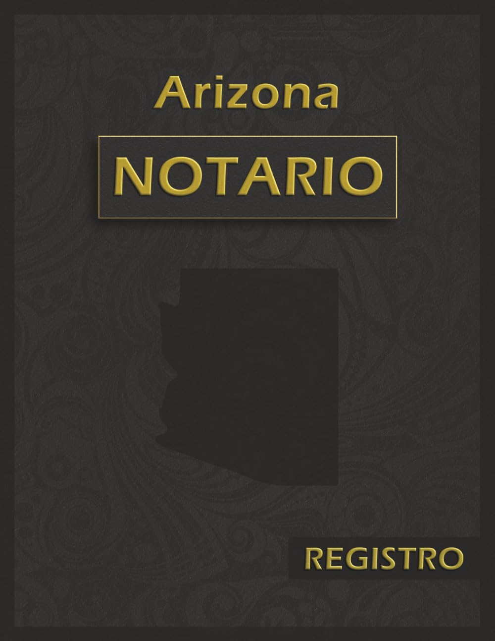 capítulo por capítulo baixar Libro de Registro Notarial de Arizona: Bitácora Oficial y Exhaustiva con 120 Páginas y 228 Entradas | Formato Grande 8.5 x 11 pulgadas | Edición Profesional en Español (Spanish Edition)
