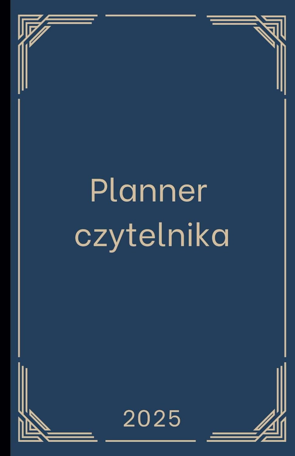 ler totalmente Planner mola książkowego 2025: Notes do organizacji książek (Polish Edition)