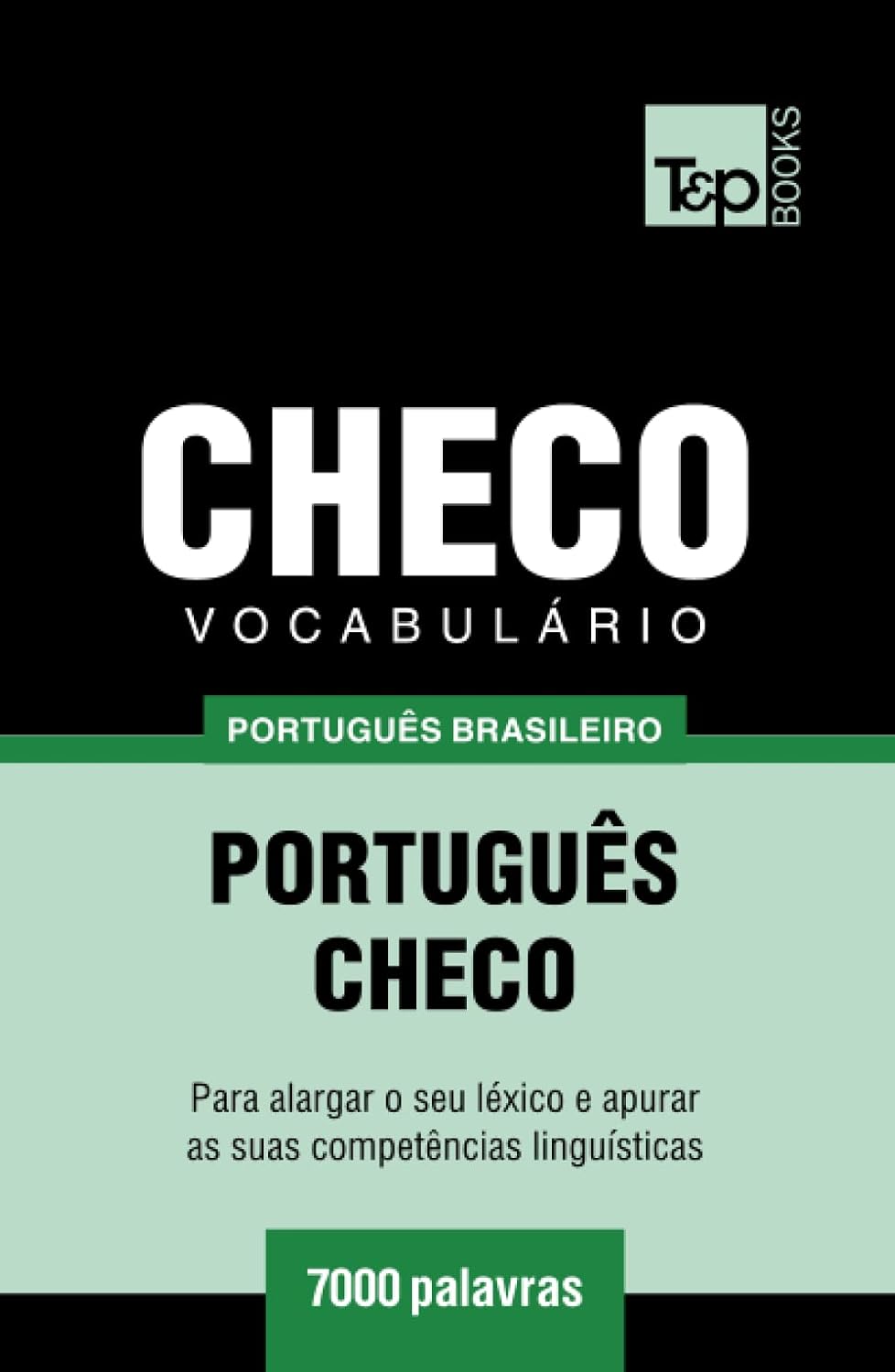 capítulo por capítulo baixar Vocabulário Português Brasileiro-Checo - 7000 palavras (Brazilian Portuguese Collection) (Portuguese Edition)