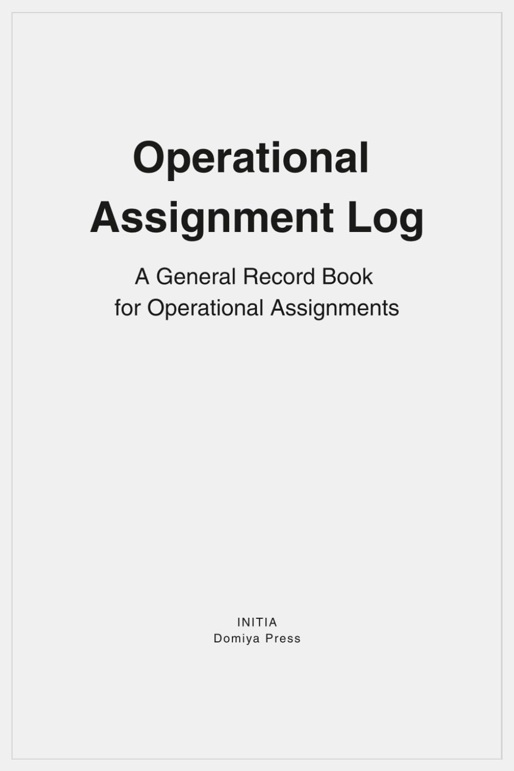 capítulo por capítulo baixar Operational Assignment Log: A General Record Book for Operational Assignments