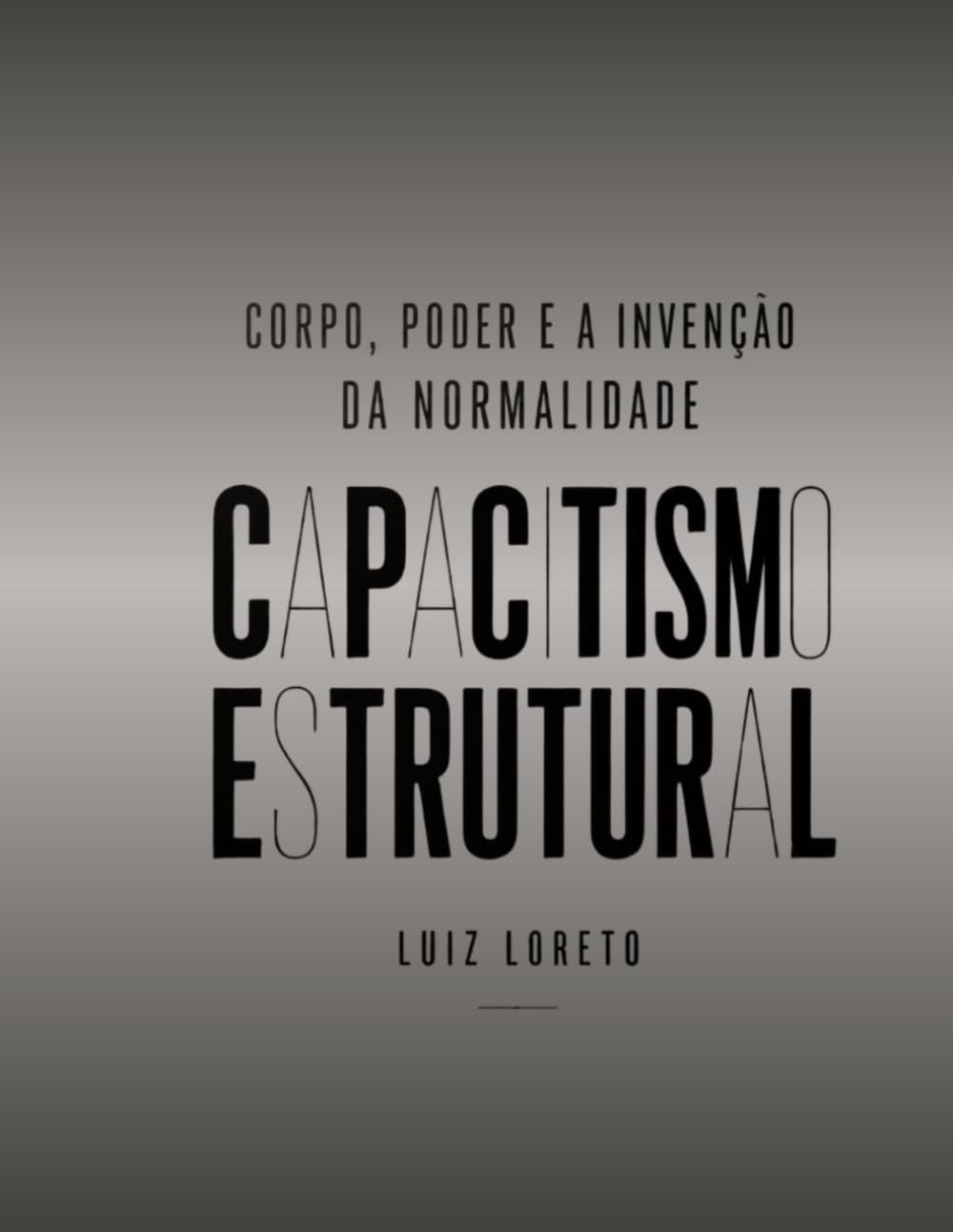 capítulo por capítulo baixar Capacitismo Estrutural: Corpo, poder e a invenção da normalidade