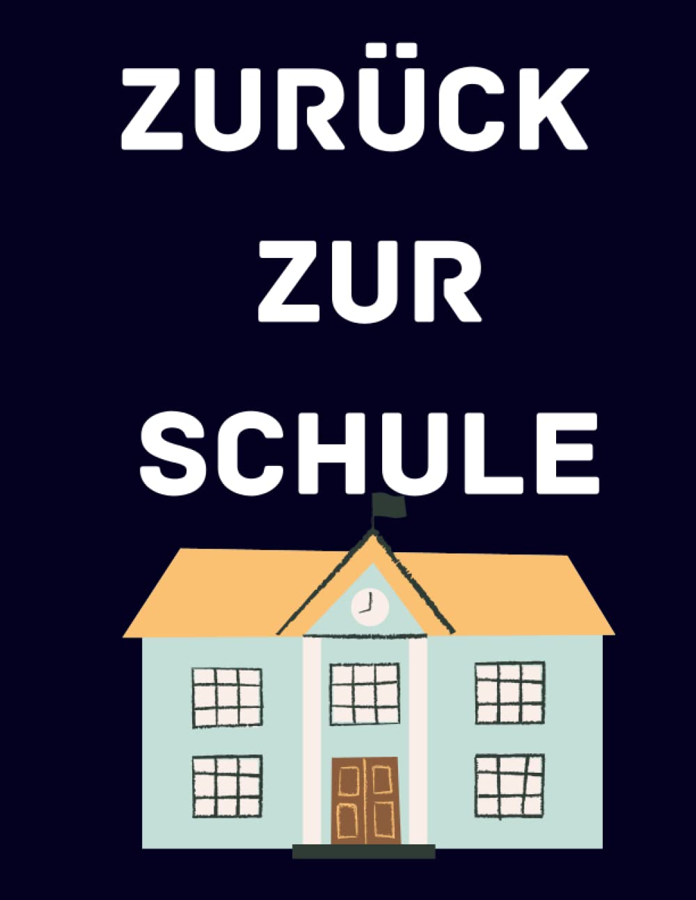 zurück zur schule: Notizbuch für die Schule 2022/2023 (German Edition) baixar o livro de graça