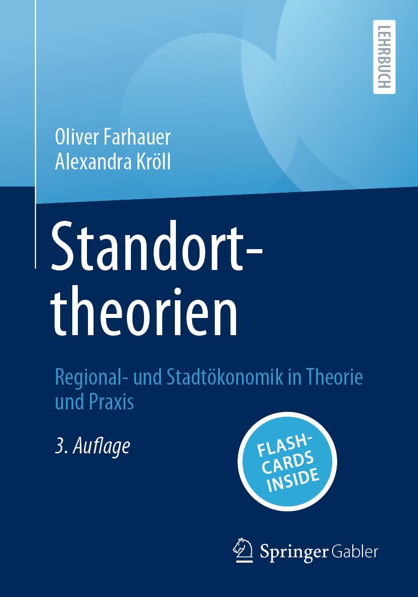 Standorttheorien: Regional- und Stadtökonomik in Theorie und Praxis (Business and Economics (German Language)) (German Edition) baixar livro de graça