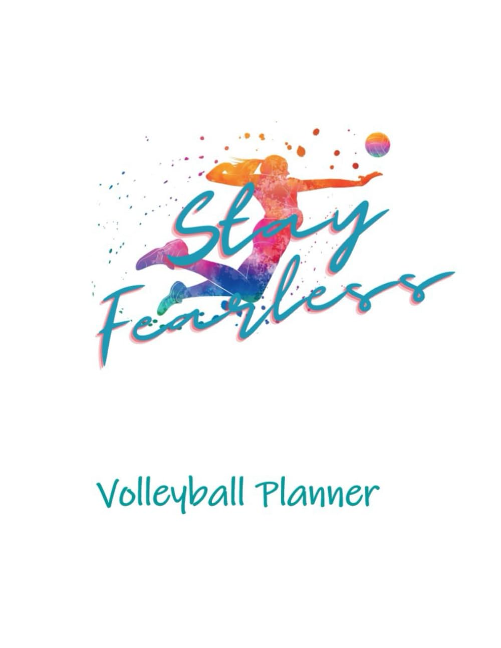 ler totalmente Stay Fearless: Volleyball Planner