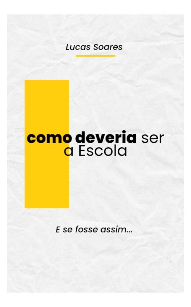 Como deveria ser a Escola baixar livro de graça