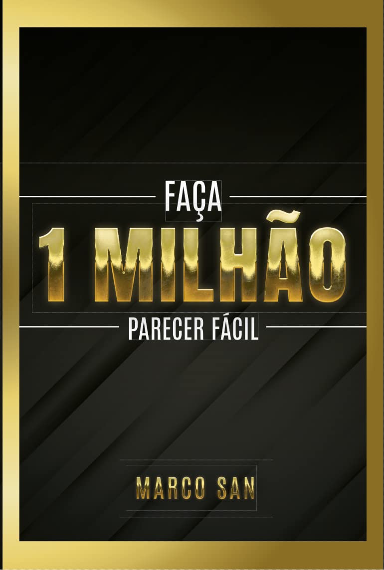 Faça 1 Milhão Parecer Fácil baixar livro de graça